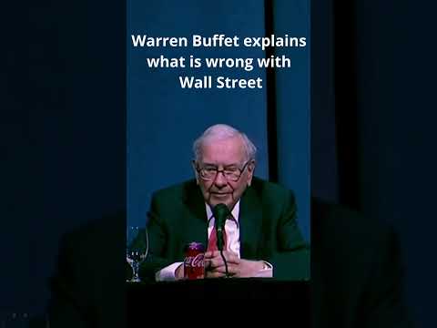 Warren Buffett explains what is wrong with Wall Street