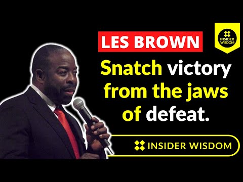 Les Brown: Snatch victory from the jaws of defeat. #shorts